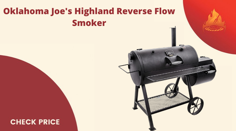 Oklahoma Joe's Highland Reverse Flow Smoker