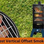 Best Vertical Offset Smoker