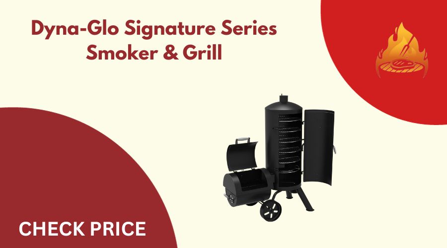 Dyna-Glo Signature Series Smoker & Grill